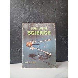 Fun With Science By Mae And Ira Freeman